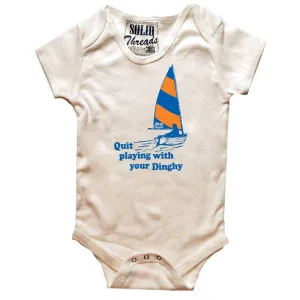 Baby Quit Playing With Your Dinghy One Piece Romper