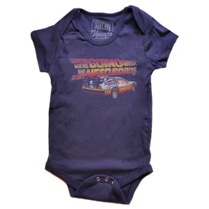 Baby Where We're Going We Don't Need Roads One Piece Romper