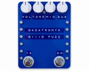 Dazatronyx BIIIG FUZZ