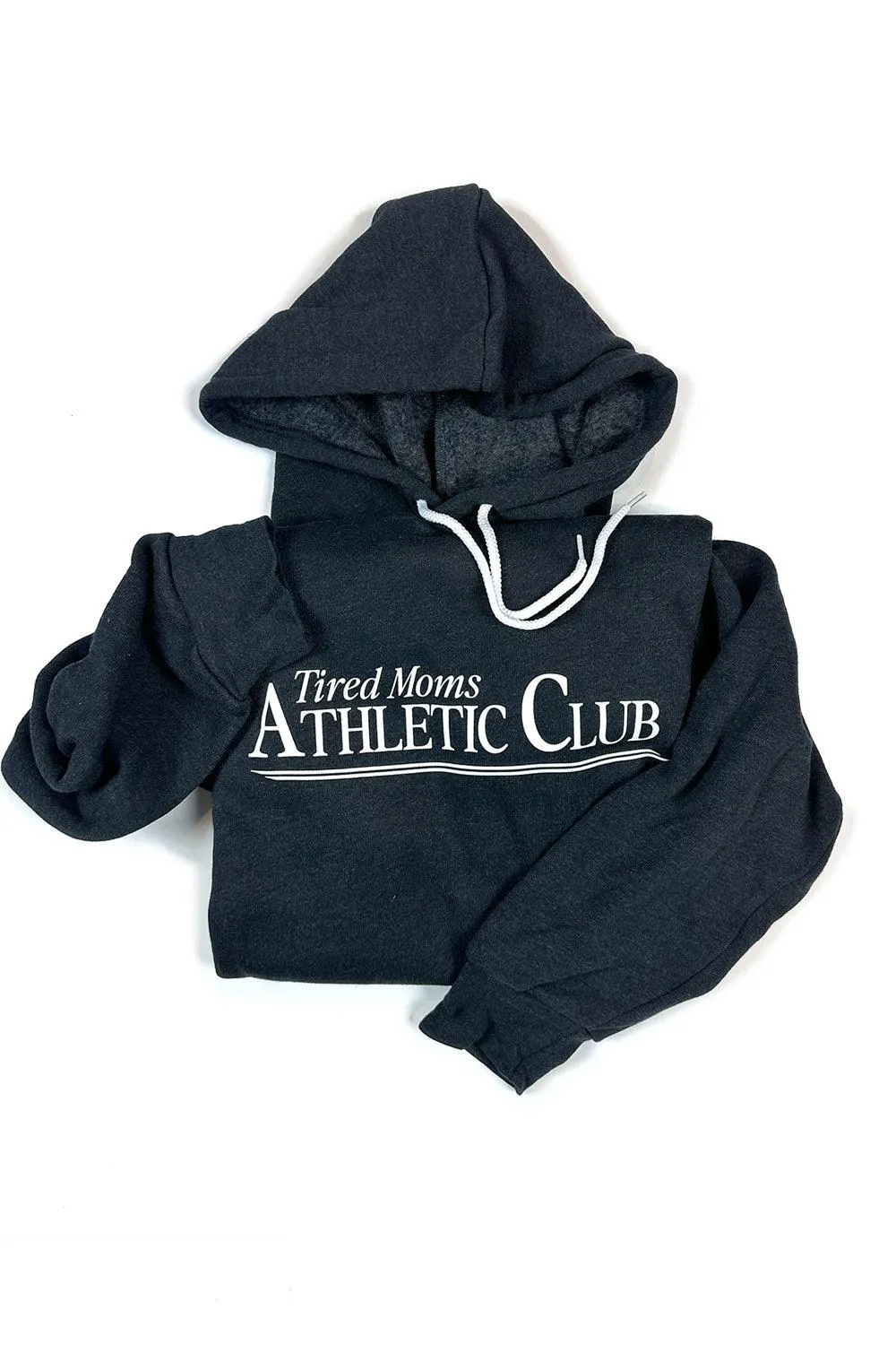 Tired Moms Athletic Club Hoodie